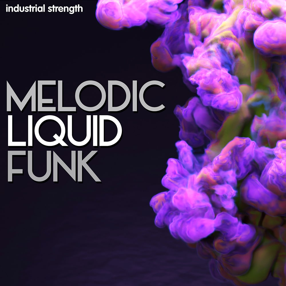 industrial-strength-melodic-liquid