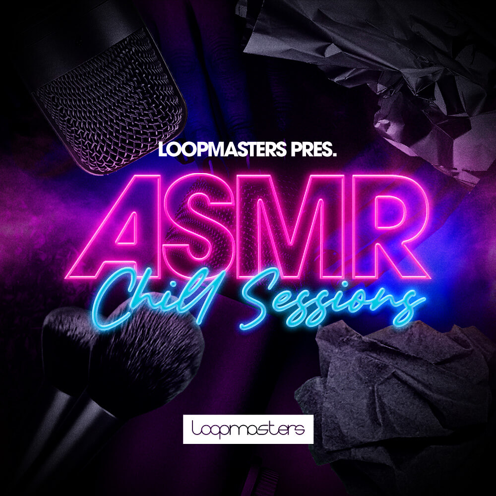 loopmasters-asmr-chill-sessions
