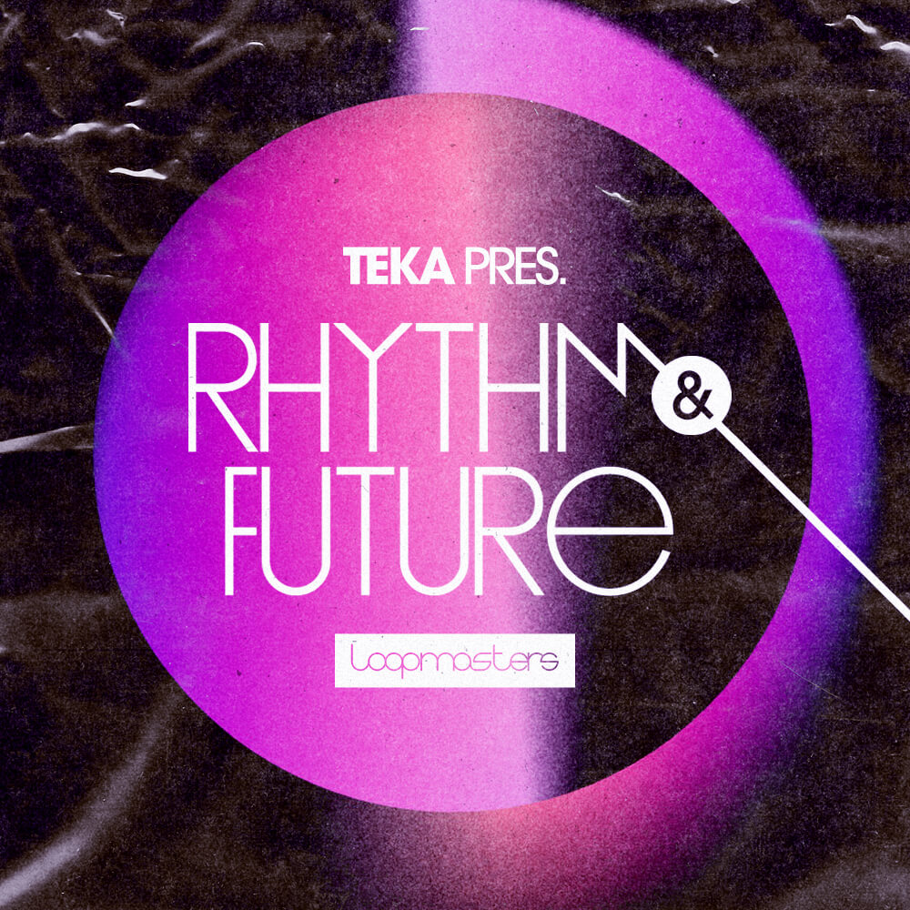teka-rhythm-future-loopmasters