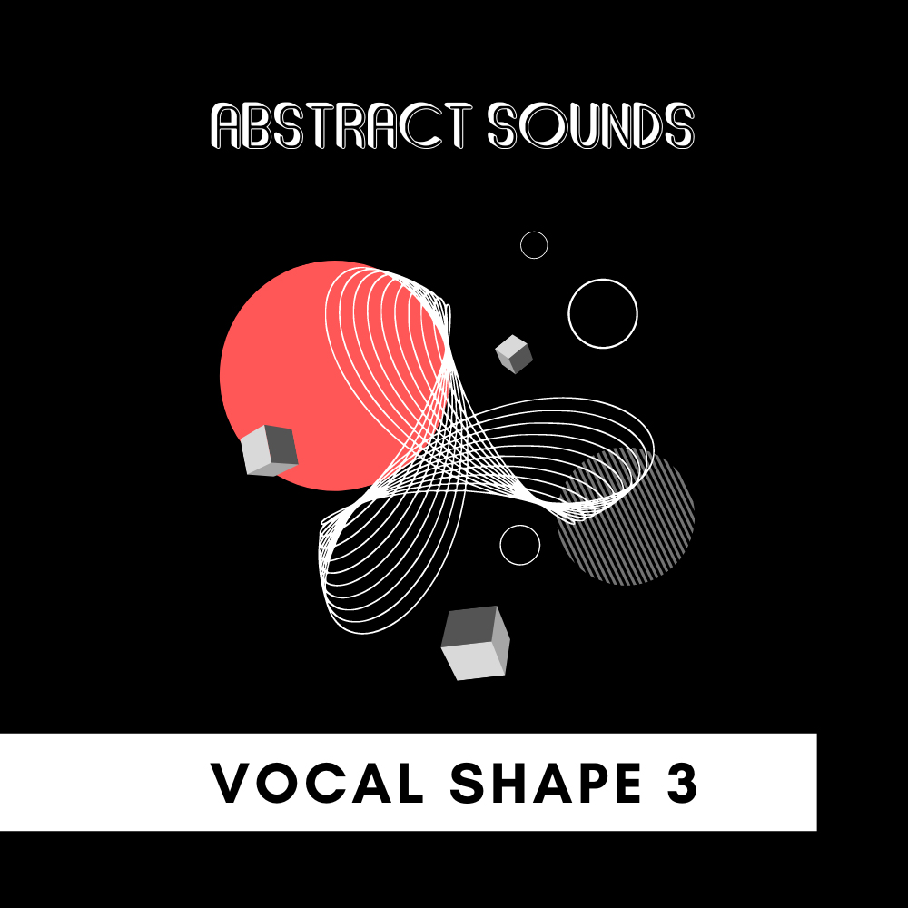 vocal-shape-3-abstract-sounds