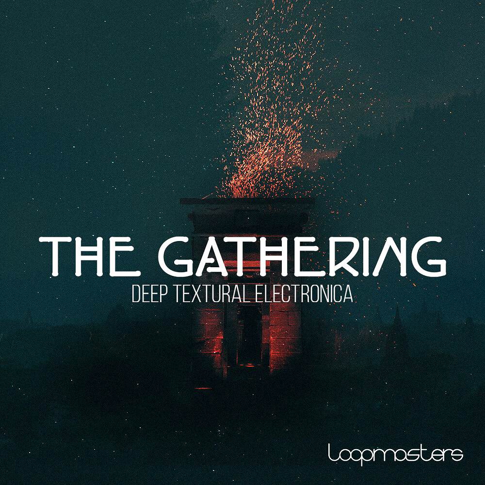 loopmasters-the-gathering
