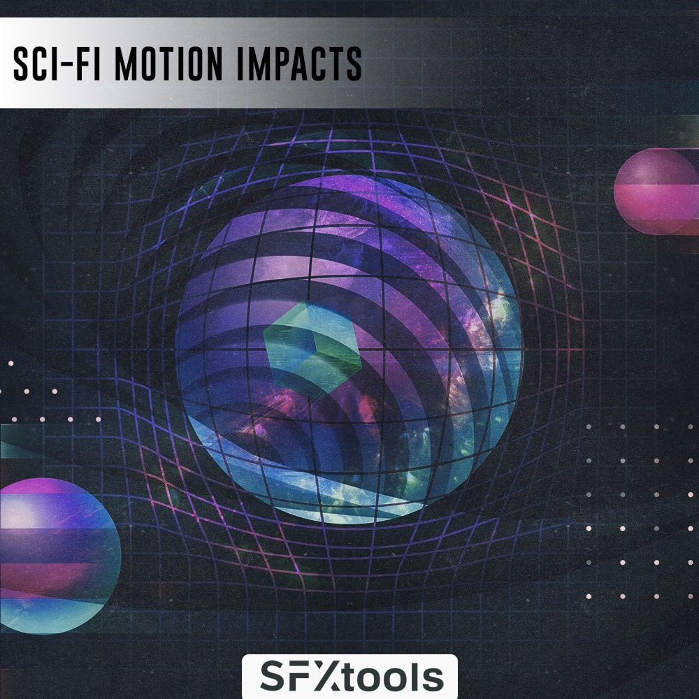 sci-fi-motion-impacts-sfxtools