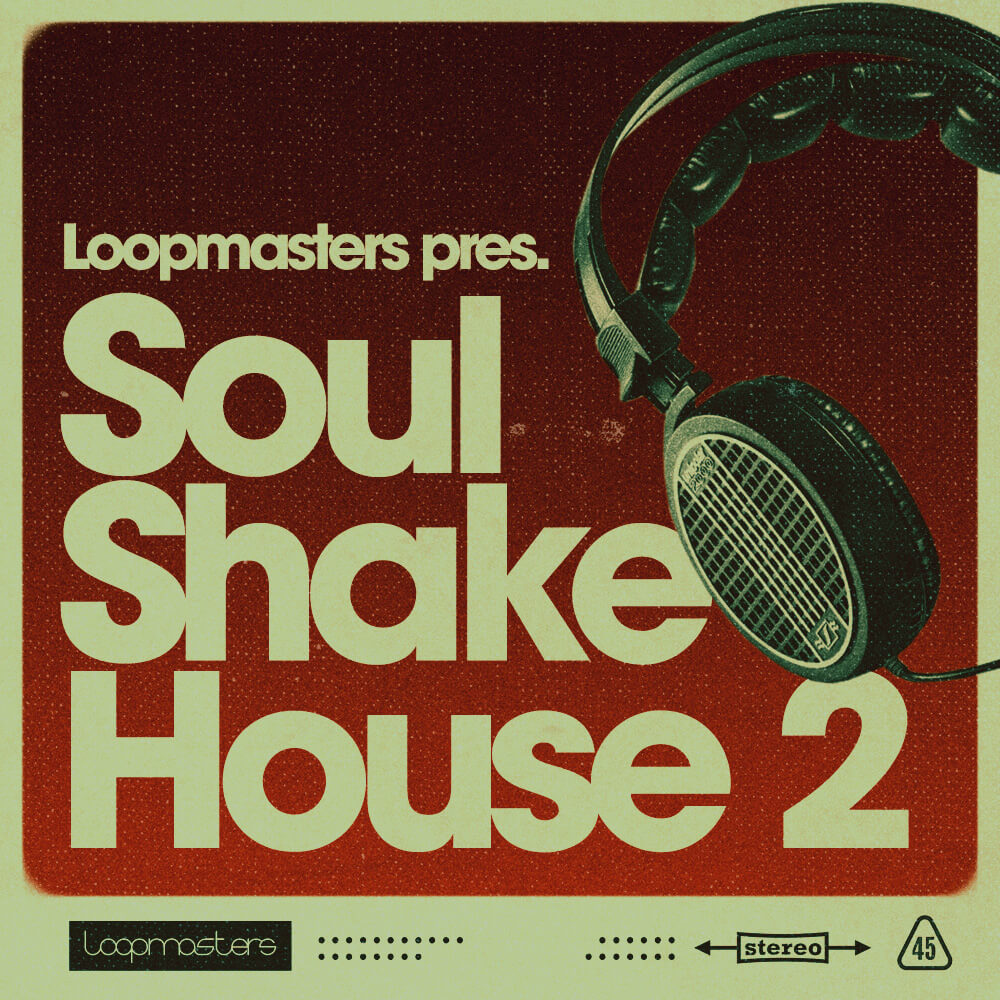 soul-shake-house-2-loopmasters