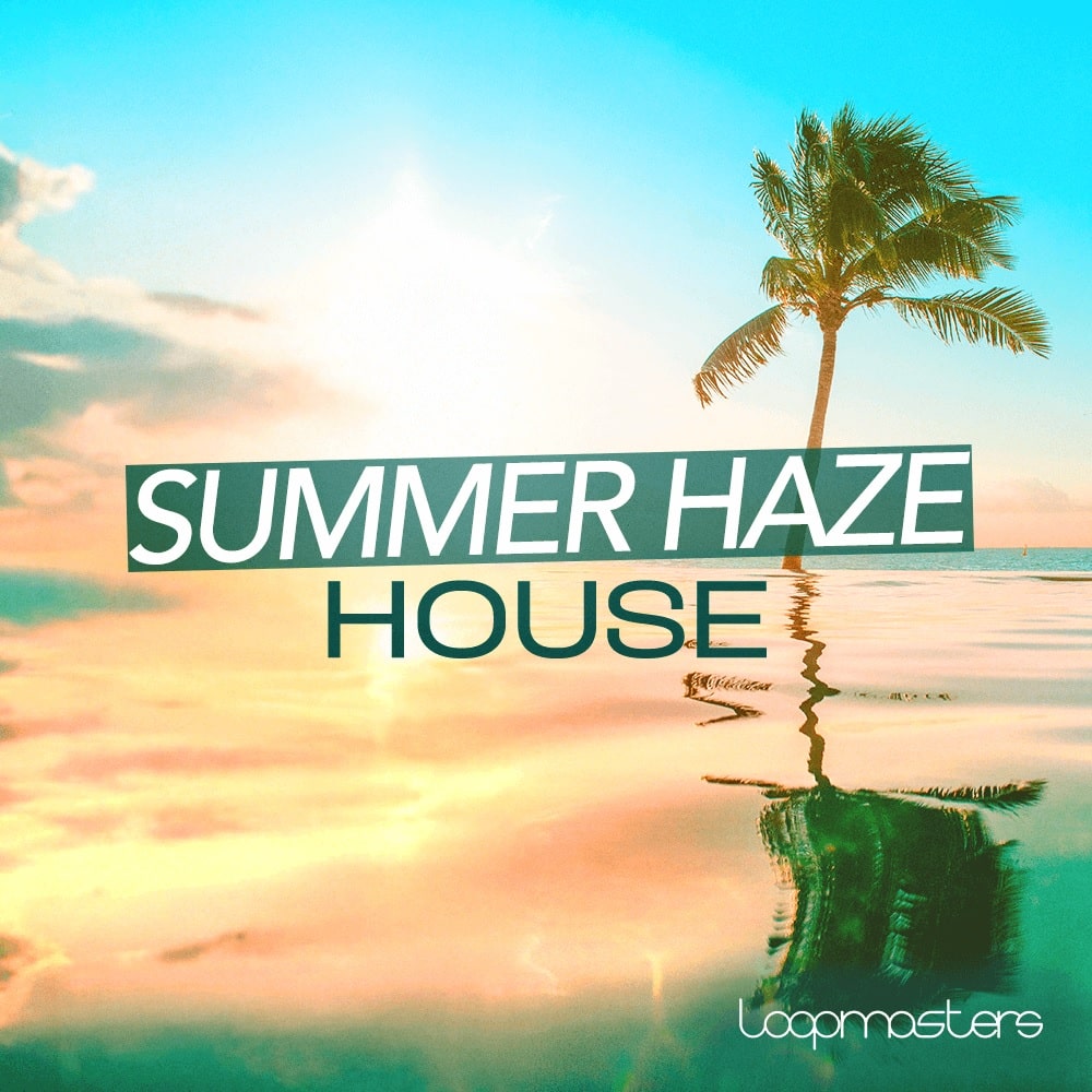 summer-haze-house-loopmasters