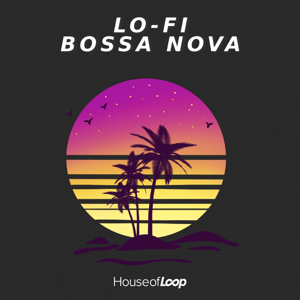 lo-fi-bossa-nova-house-of-loop