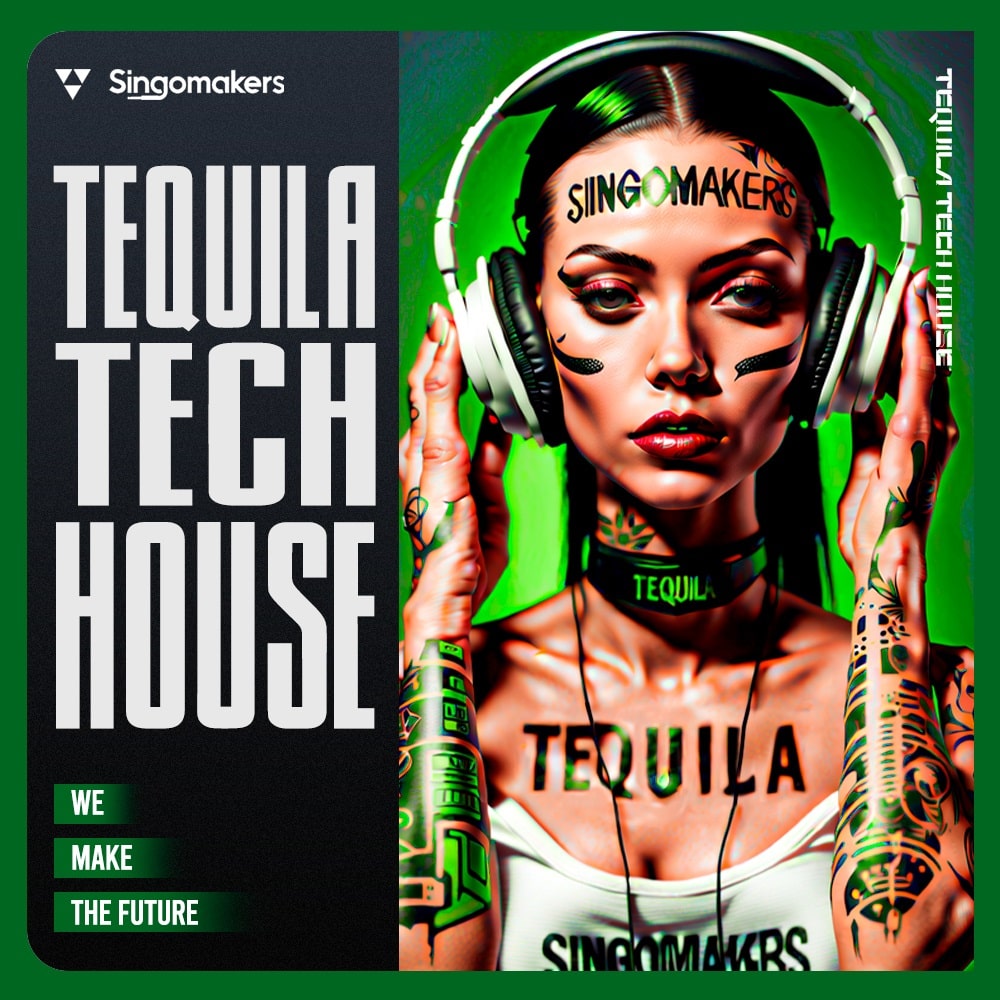 tequila-tech-house-singomakers
