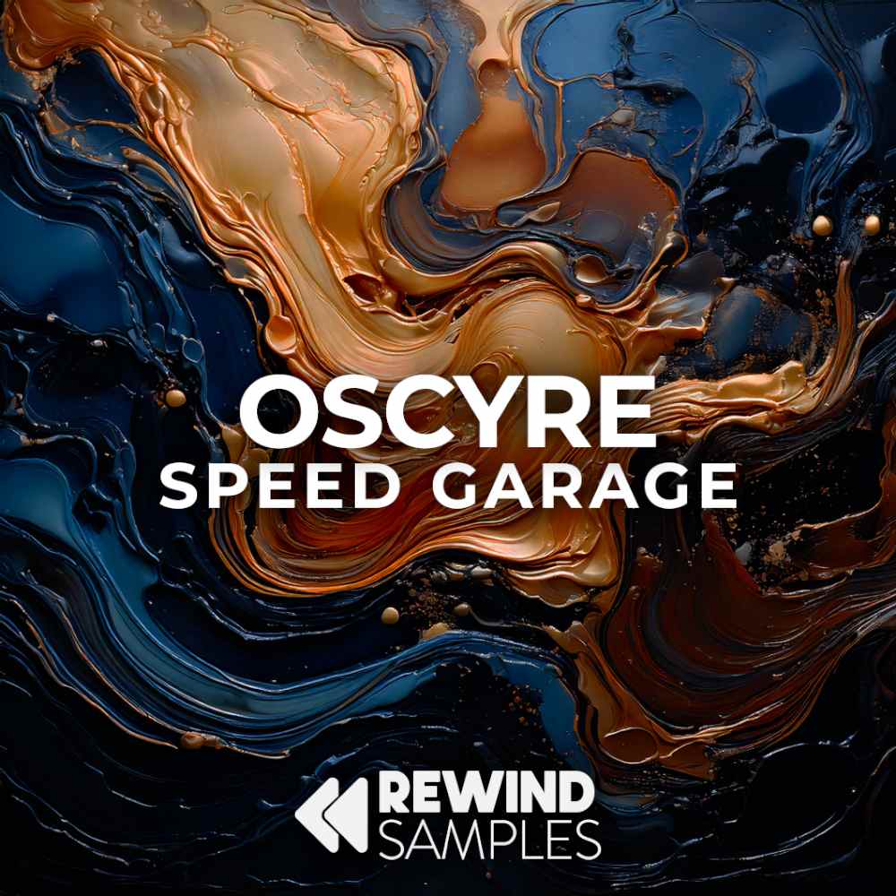 oscyre-speed-garage-rewind-samples
